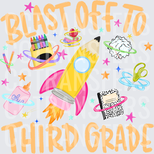 Blast Off To Third Grade School Supplies Rocket (DTF)