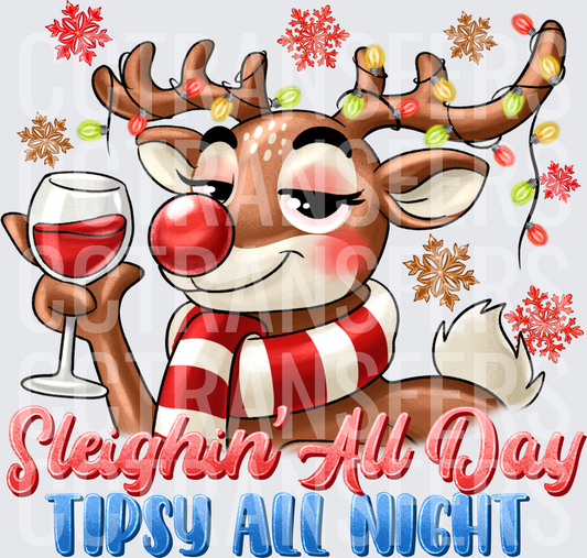 Sleighin All Day Tipsy All Night Reindeer Wine DTF