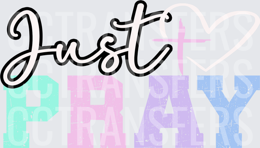 Just Pray Cross Heart Pastel Distressed Letters (DTF)