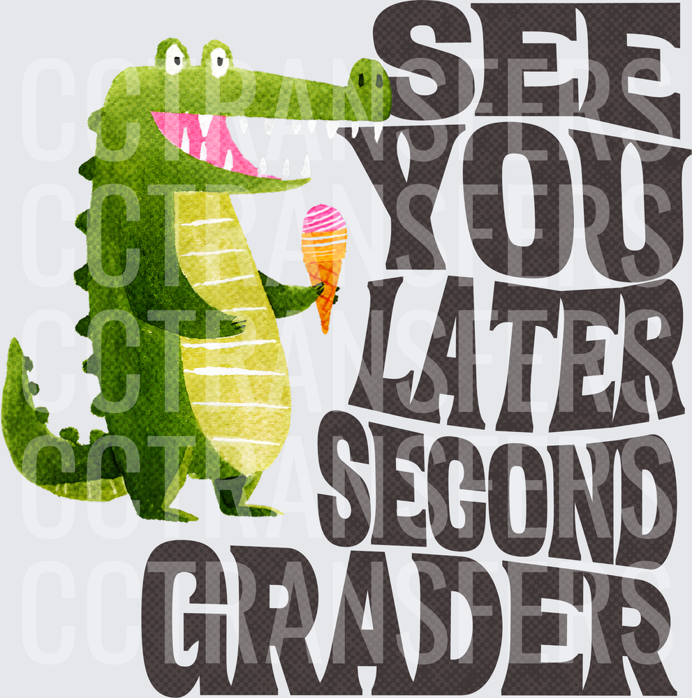 See You Later Second Grader Alligator Ice Cream (DTF)