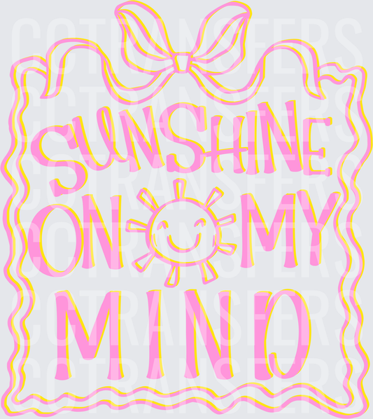 Sunshine On My Mind Smiley Sun Pink Bow Wavy Border (DTF)