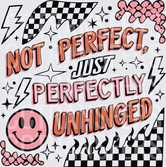 Not Perfect Just Perfectly Unhinged Retro Smiley (DTF)