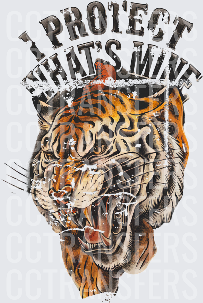 I Protect What's Mine Roaring Tiger Tattoo Art (DTF)