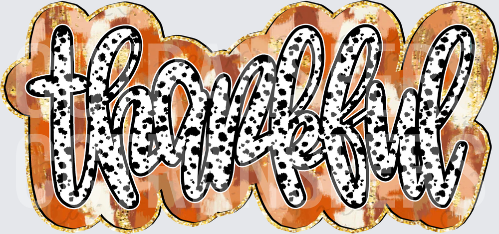 Thankful Dalmatian Print Script Fall Orange Gold Glitter (DTF)