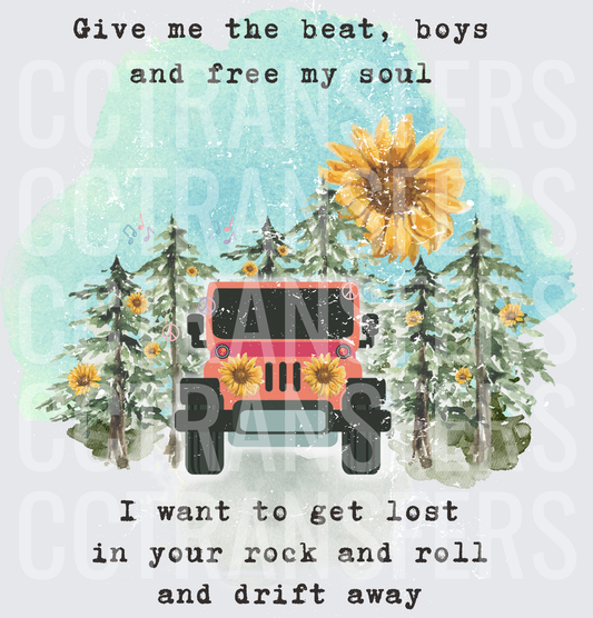 Give Me The Beat Boys Free My Soul Drift Away Jeep Sunflower (DTF)