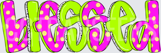 Blessed Bold Polka Dot Lime Green Pink Letter Art (DTF)