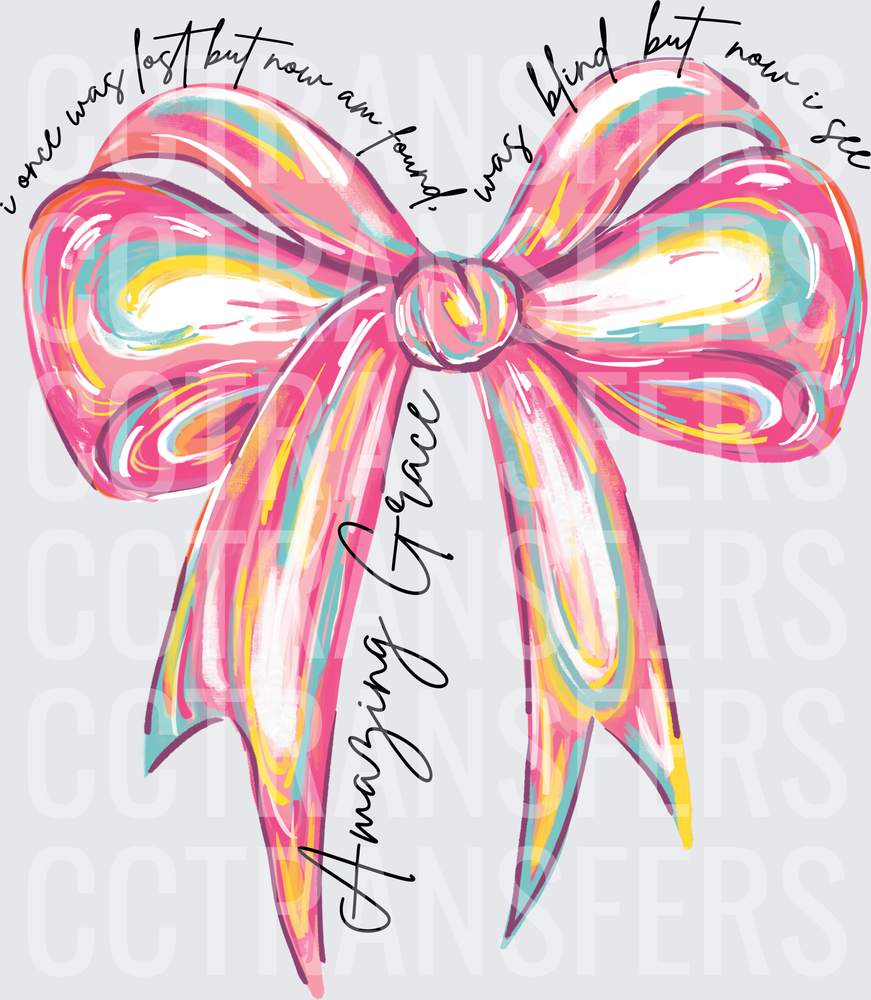 Amazing Grace Colorful Bow I Once Was Lost (DTF)