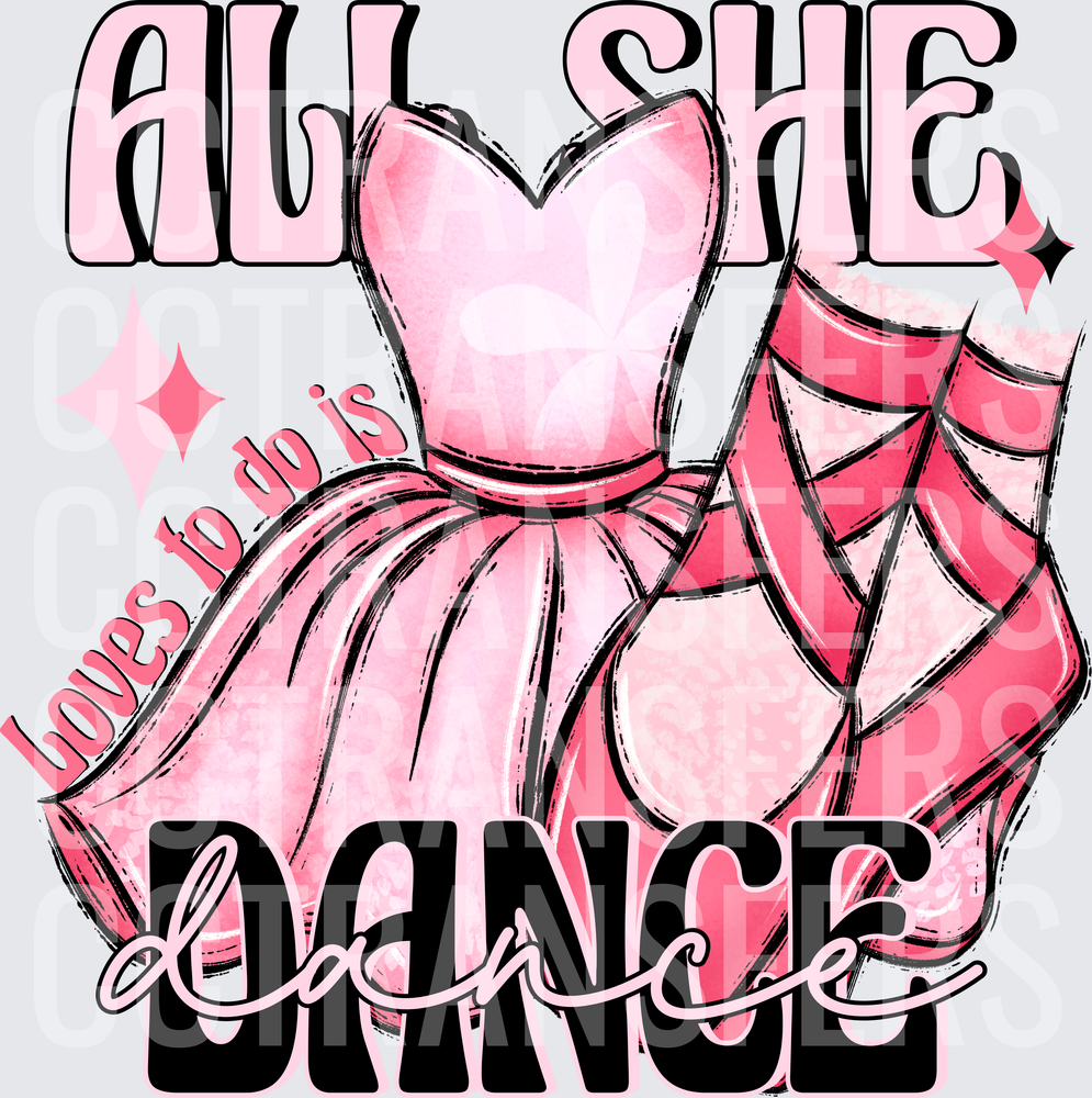All She Loves To Do Is Dance Pink Ballet Dress & Pointe Shoes (DTF)