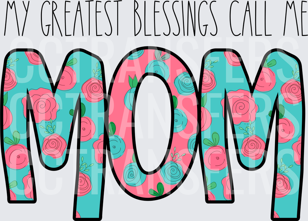 Greatest Blessings Mom