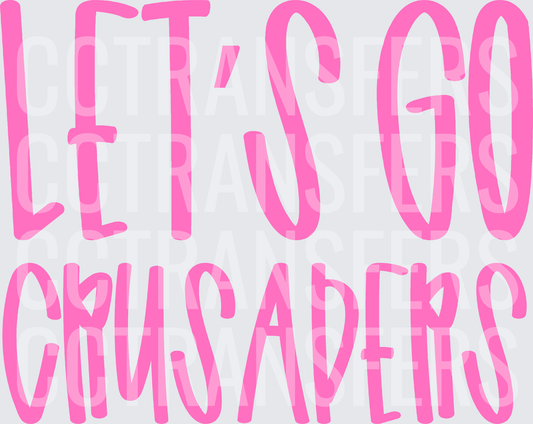 Let's Go Crusaders Bold Pink Team Spirit Text (DTF)