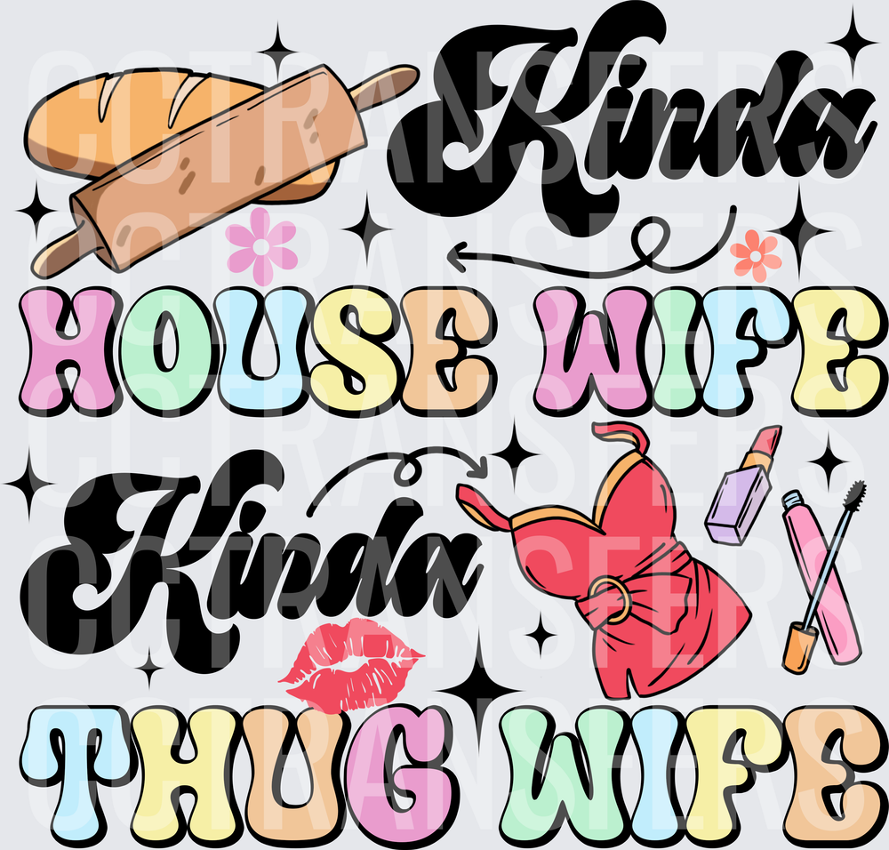 Kinda Housewife Kinda Thug Wife Retro Groovy (DTF)