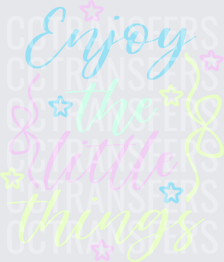 Enjoy The Little Things Pastel Script Stars (DTF)