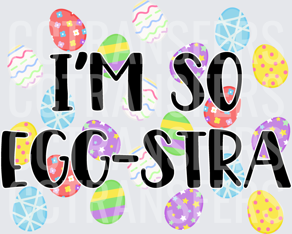 I'm So Egg-Stra Colorful Easter Eggs Scattered (DTF)