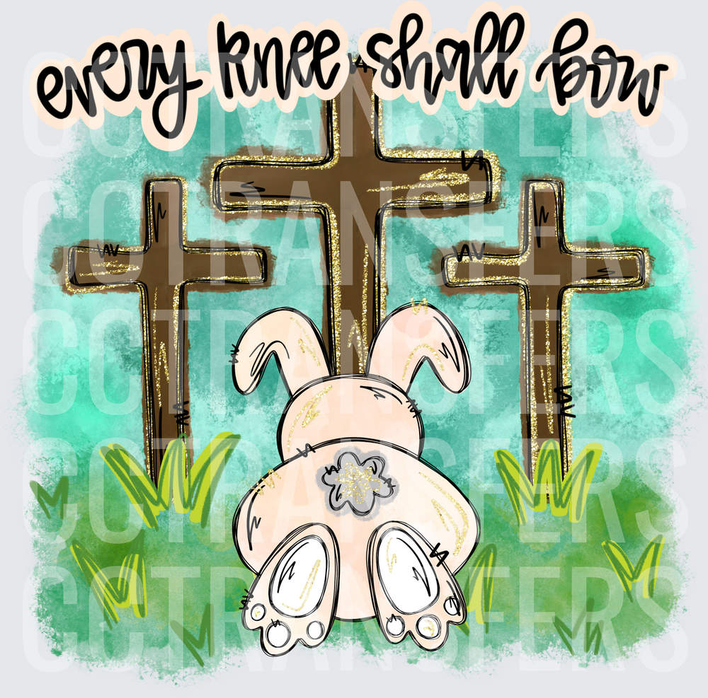 Every Knee Shall Bow Easter Bunny Three Crosses (DTF)