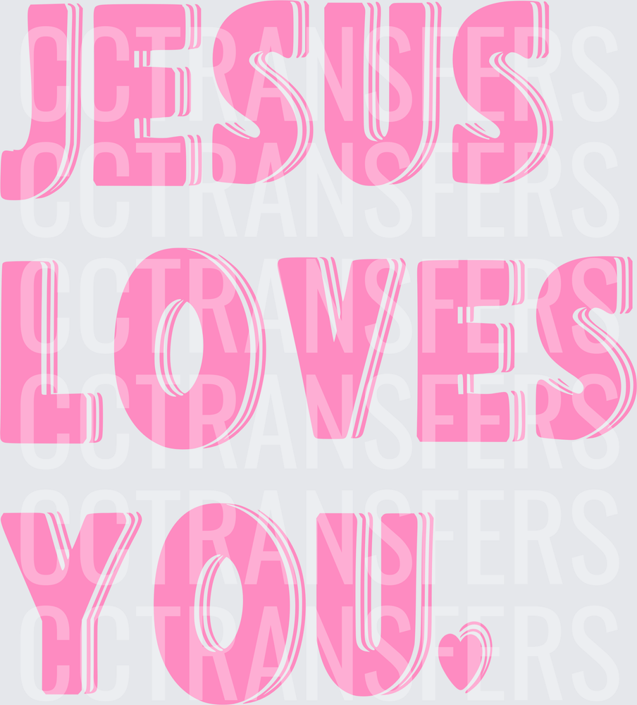 Jesus Loves You Pink Bold Text with Heart (DTF)