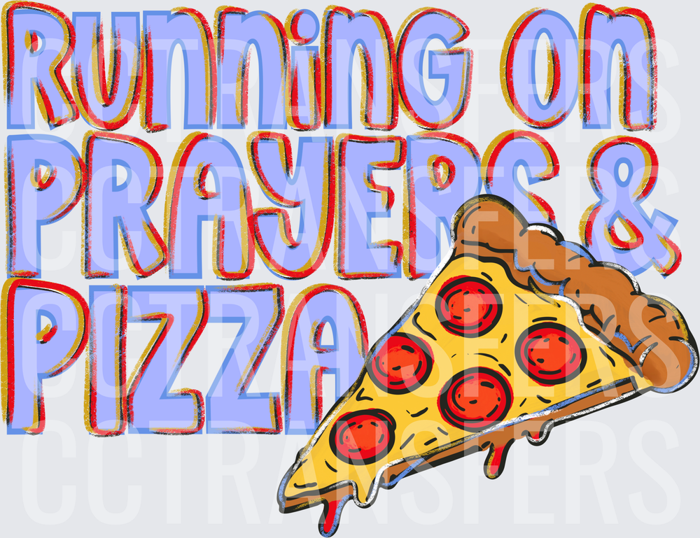 Running On Prayers & Pizza Pepperoni Slice (DTF)