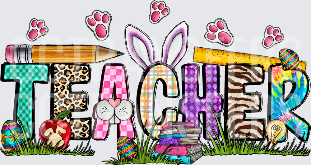 Easter Teacher Bunny Ears Mixed Pattern Letters (DTF)