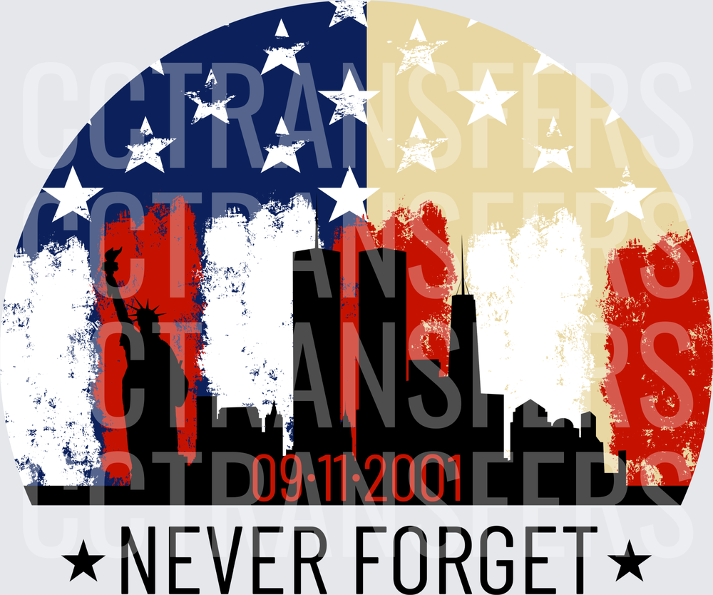 Never Forget 09-11-2001 NYC Skyline Patriotic Memorial (DTF)