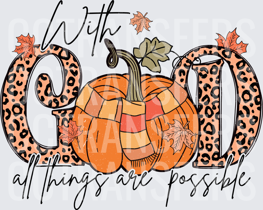 With God All Things Are Possible Fall Pumpkin Leopard (DTF)