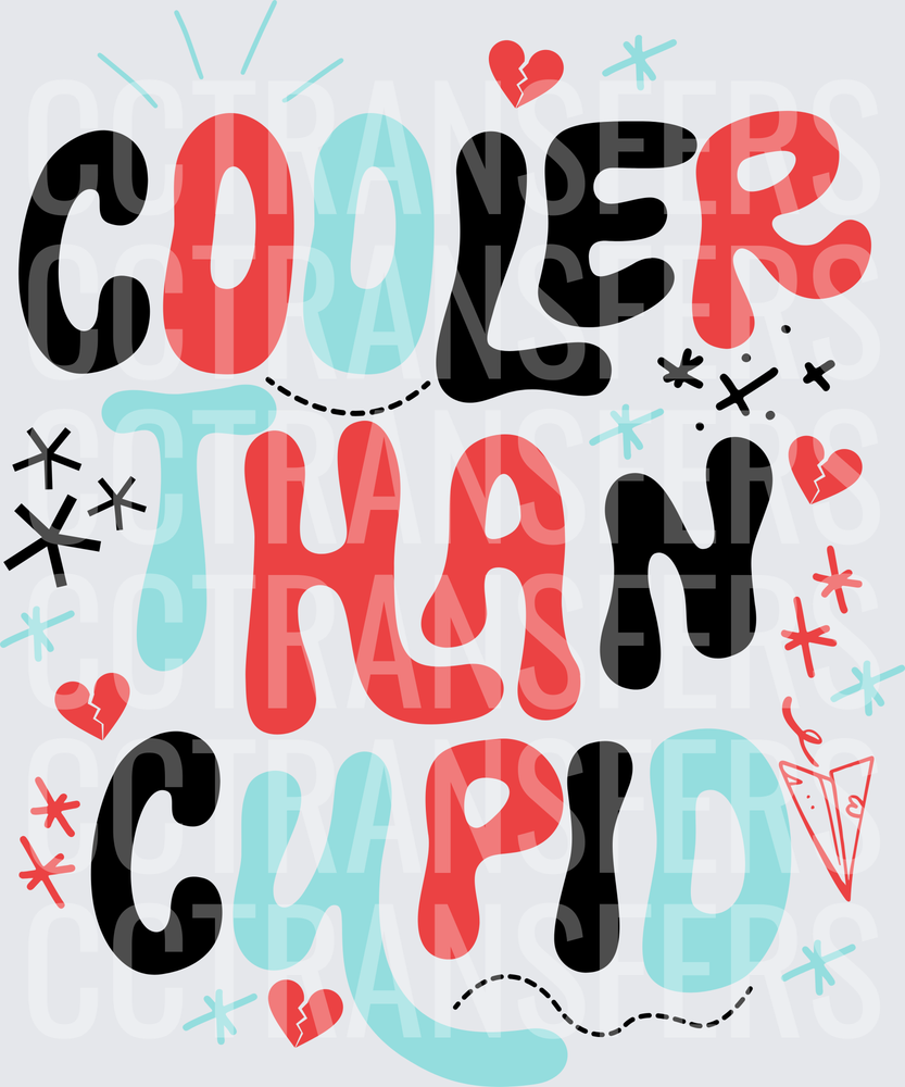 Cooler Than Cupid Bold Retro Valentine Typography (DTF)