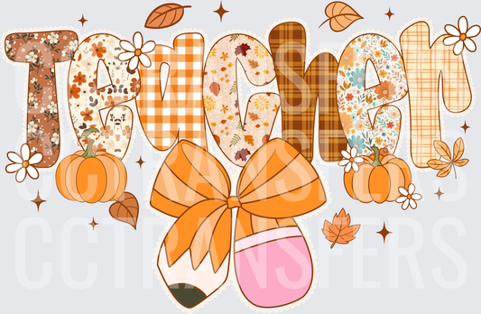 Fall Teacher Patchwork Letters Pencil Bow Pumpkins (DTF)
