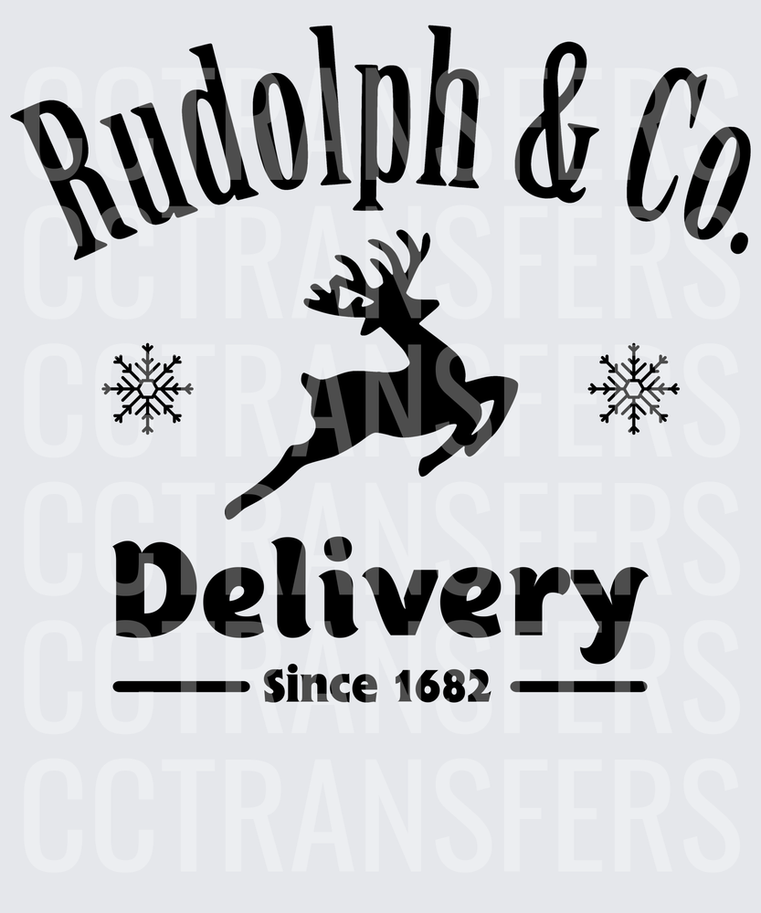 Rudolph & Co Delivery Since 1682 Christmas Reindeer (DTF)