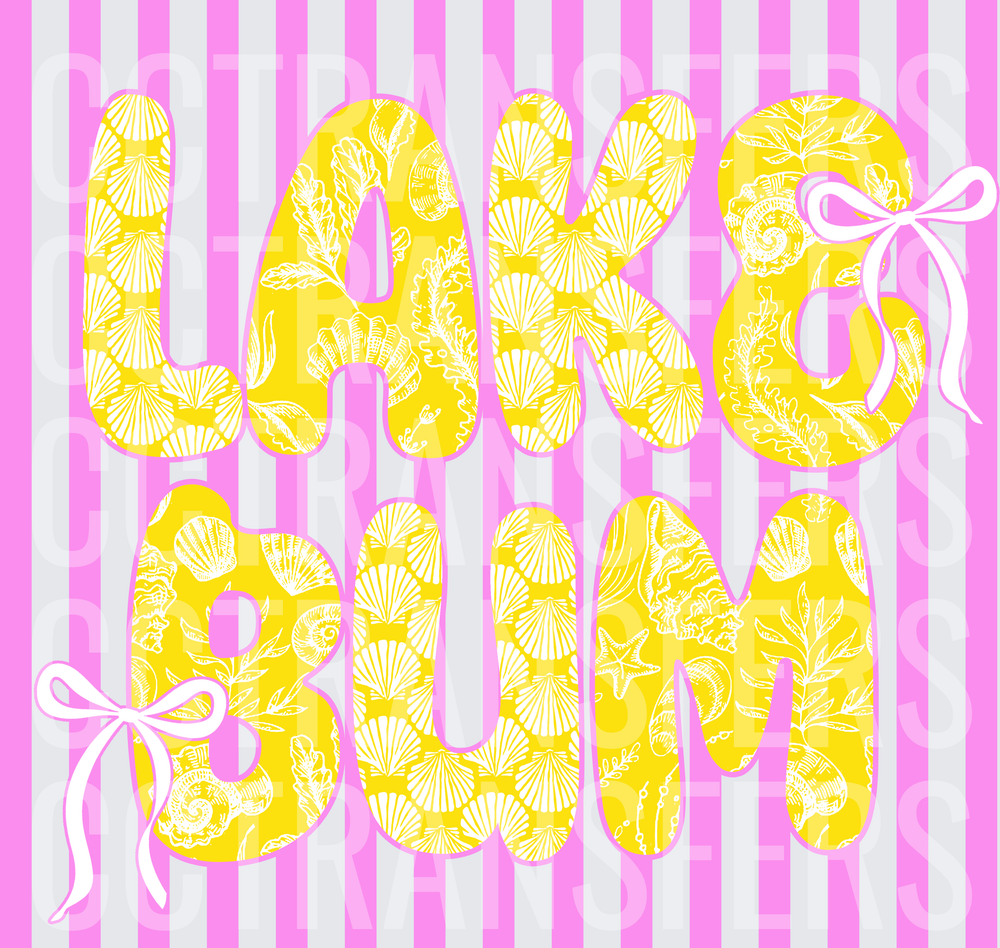 Lake Bum Yellow Seashell Patterned Bold Text Pink Stripe (DTF)