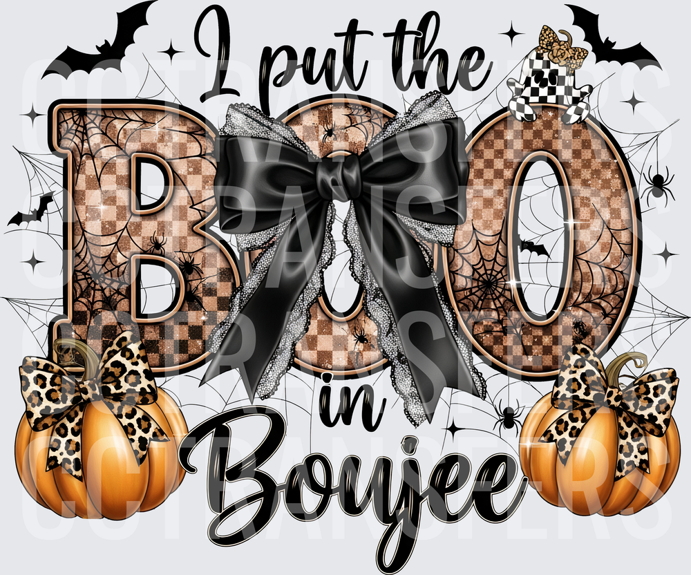 I Put The BOO In Boujee Halloween Pumpkins Bats (DTF)