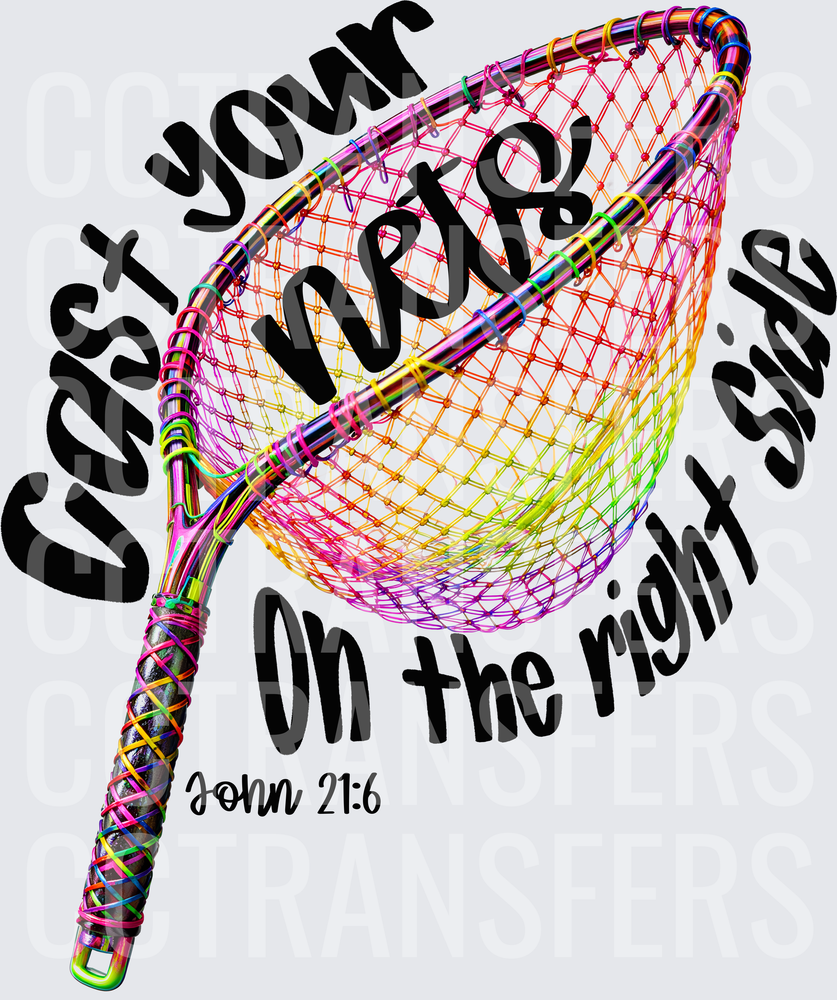 Cast Your Nets On The Right Side John 21:6 Rainbow Fishing Net (DTF)