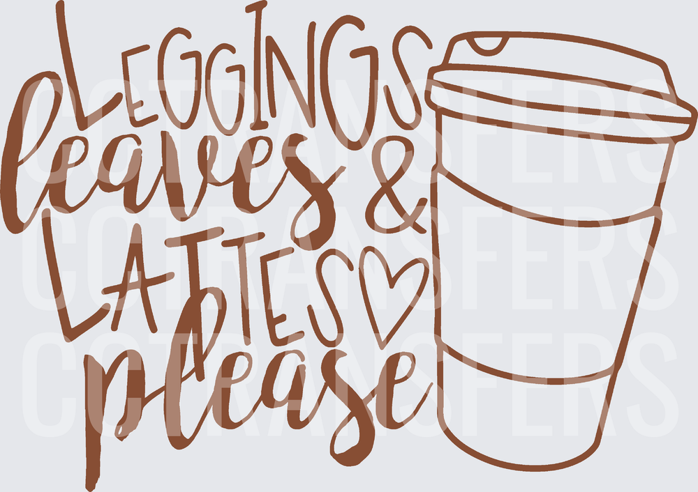 Leggings Leaves & Lattes Please Fall Coffee Cup (DTF)