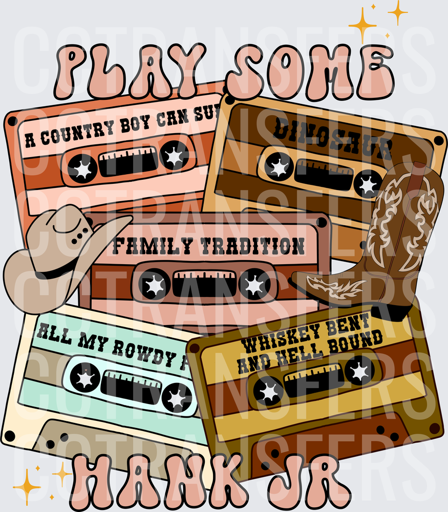 Play Some Hank Jr Retro Cassette Tapes Country (DTF)