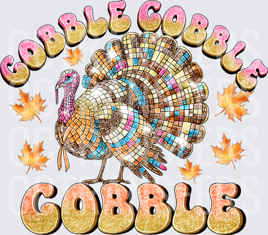 Gobble Gobble Gobble Mosaic Disco Turkey Fall Leaves (DTF)