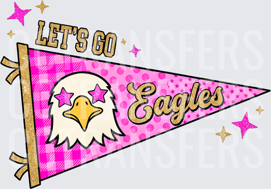 Let's Go Eagles Pink Pennant Bald Eagle Star Eyes (DTF)