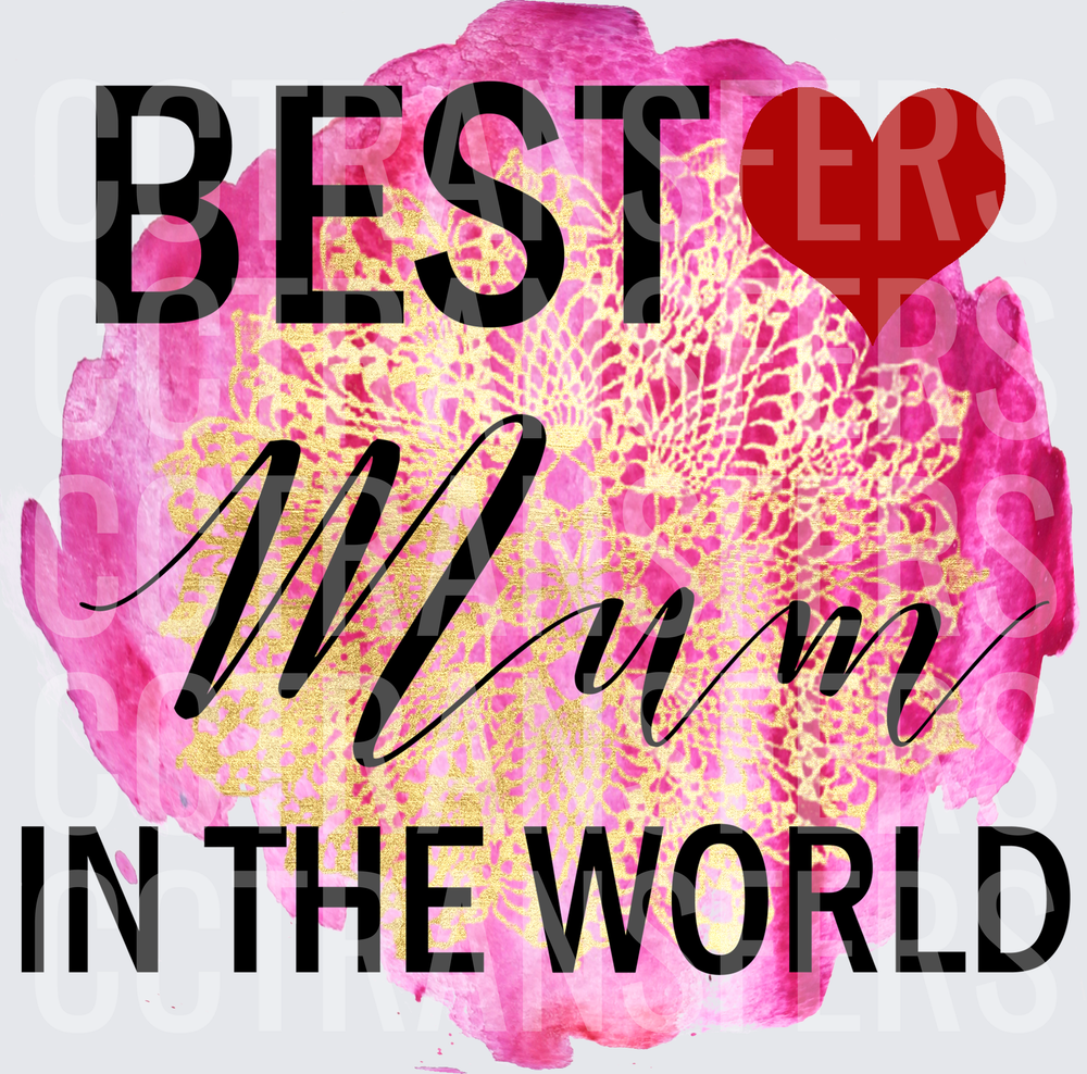 Best Mum In The World Pink Watercolor Floral Heart (DTF)