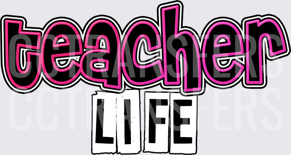 Teacher Life Bold Pink Black Graffiti Text Design (DTF)