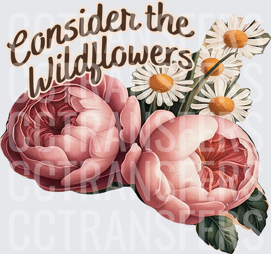 Consider the Wildflowers Peonies and Daisies Floral (DTF)