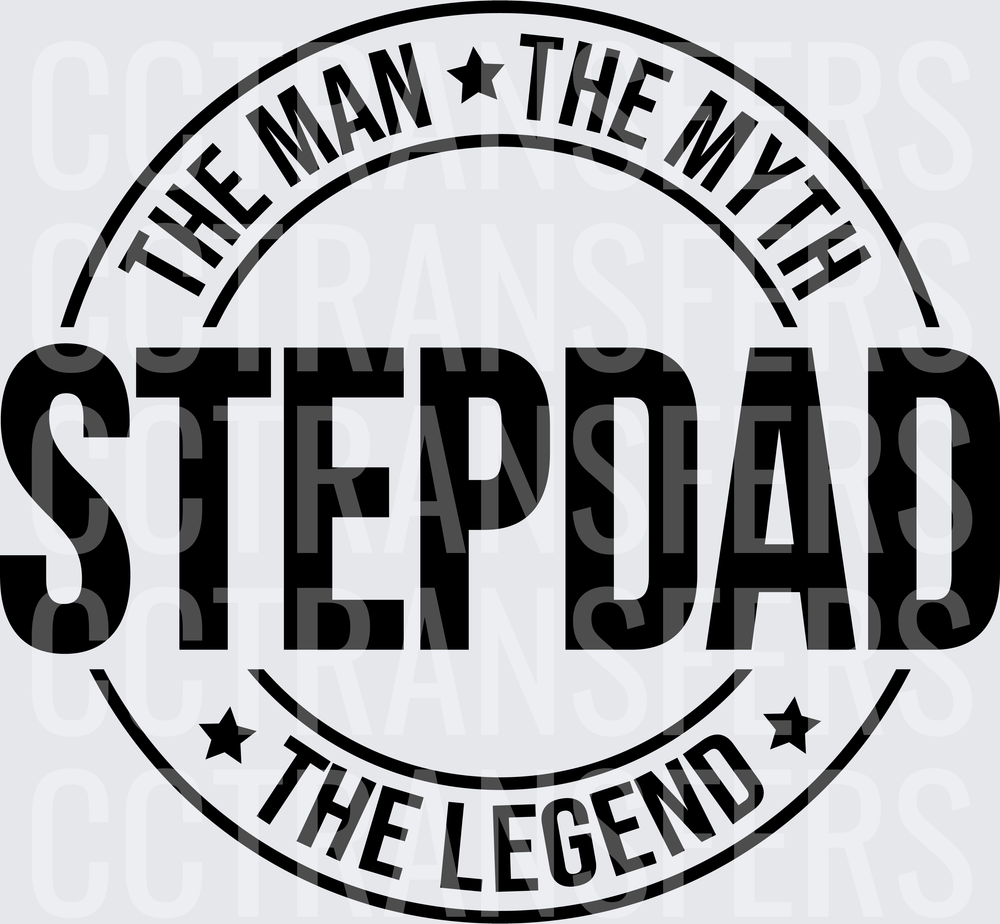 Stepdad The Man The Myth The Legend Circle Stamp (DTF)