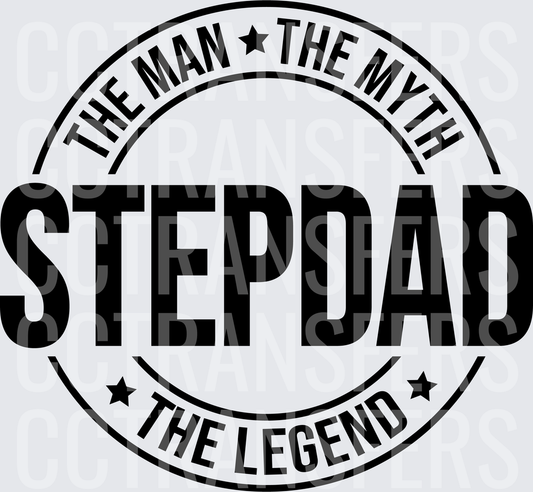 Stepdad The Man The Myth The Legend Circle Stamp (DTF)
