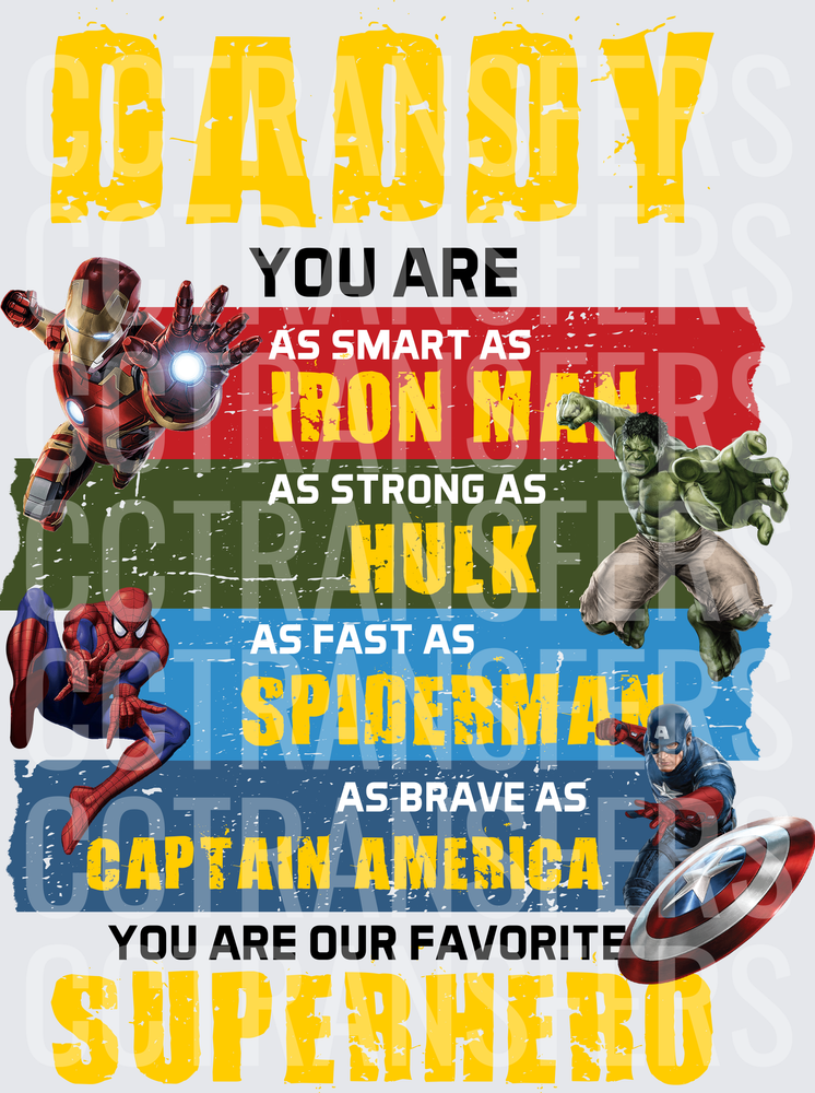 Daddy You Are Our Favorite Superhero Marvel Heroes (DTF)