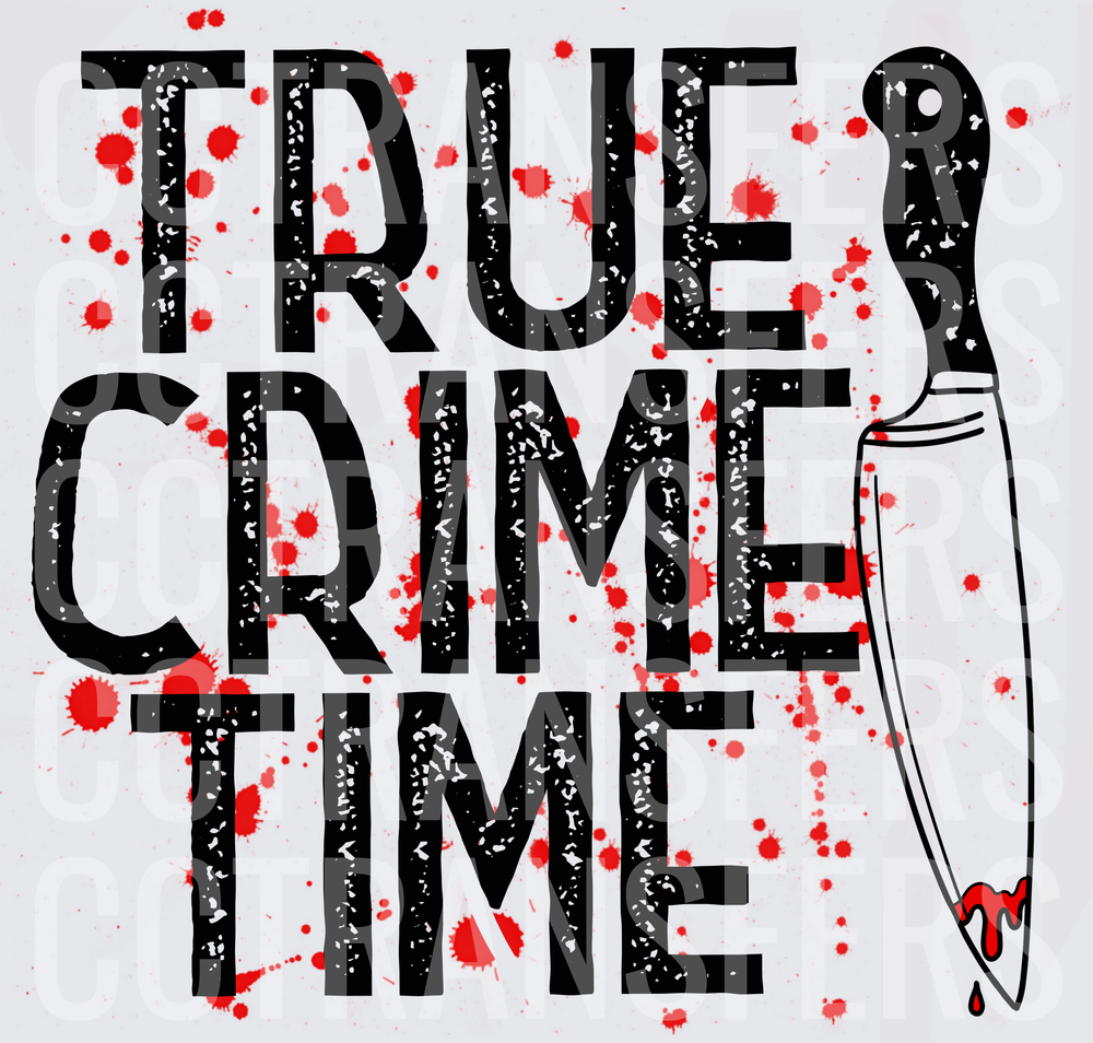 True Crime Time Bloody Knife Blood Splatter (DTF)