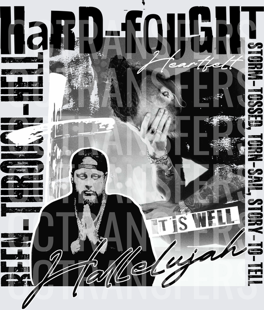 Hard-Fought Heartfelt Hallelujah It Is Well (DTF)