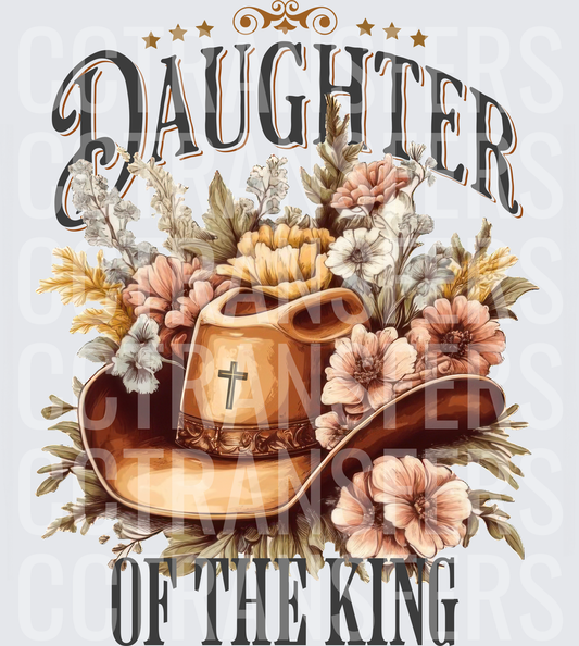 Daughter of the King Cowboy Hat Cross Floral (DTF)
