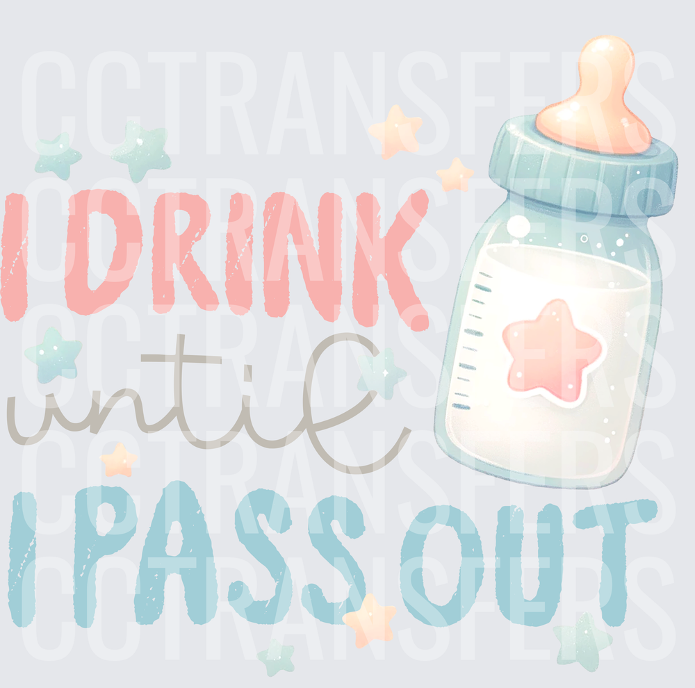 I Drink Until I Pass Out Baby Bottle Stars (DTF)
