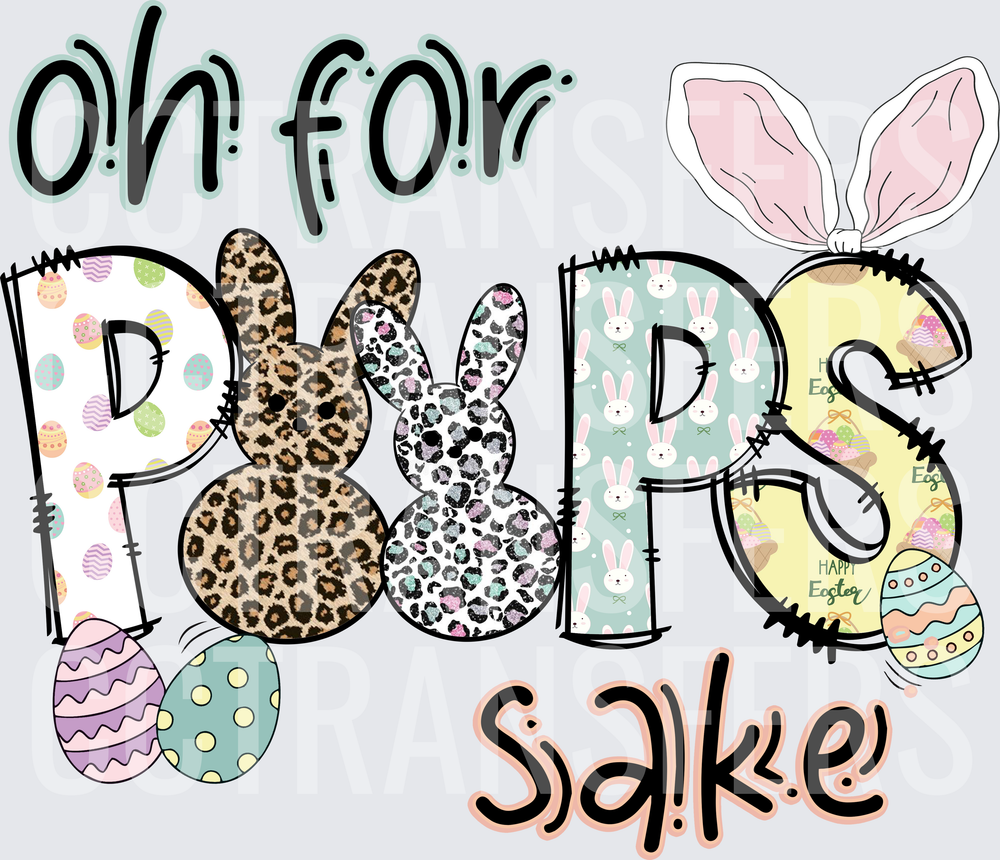 Oh For Peeps Sake Easter Bunny Leopard Print (DTF)