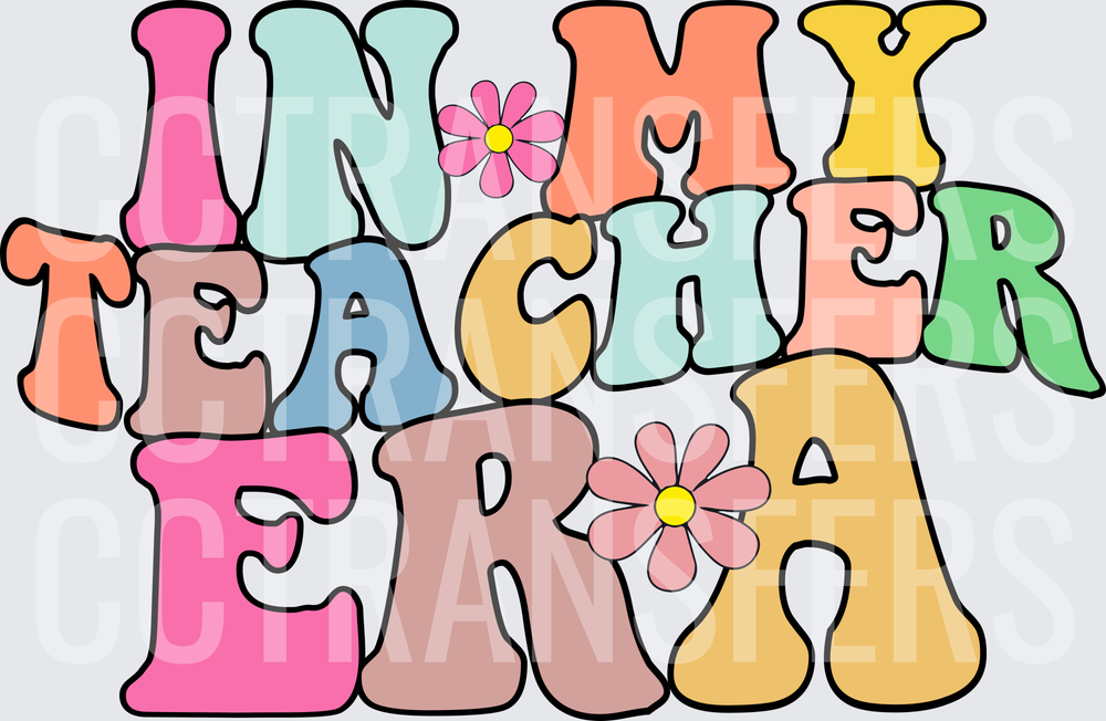 In My Teacher Era Retro Groovy Floral Letters (DTF)