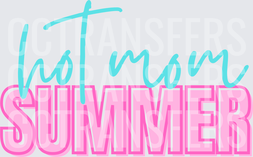 Hot Mom Summer Teal Script Pink Bold Text (DTF)