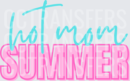 Hot Mom Summer Teal Script Pink Bold Text (DTF)
